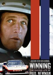 Winning: The Racing Life of Paul Newman
