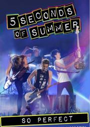 5 Seconds of Summer: So Perfect